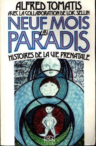 Neuf mois au paradis